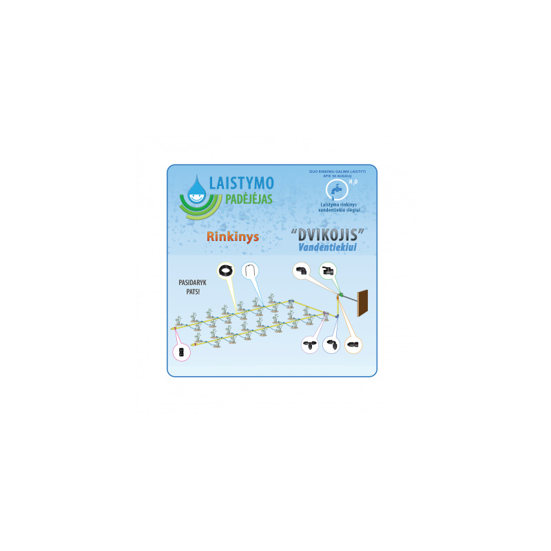 Lašelinis laistymas DVIKOJIS iš vandentiekio
